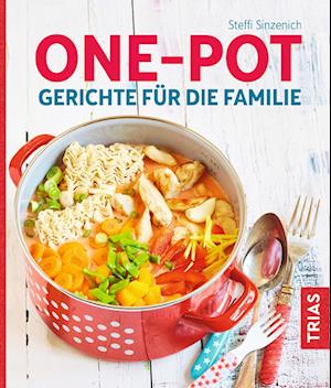 One-Pot - Gerichte für die Familie