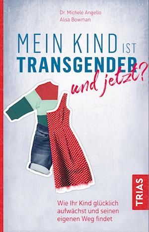 F Mein Kind ist transgender und jetzt af Michele Angello som