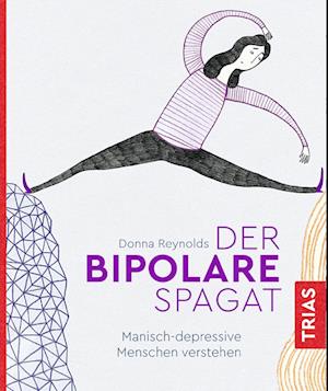 Der bipolare Spagat