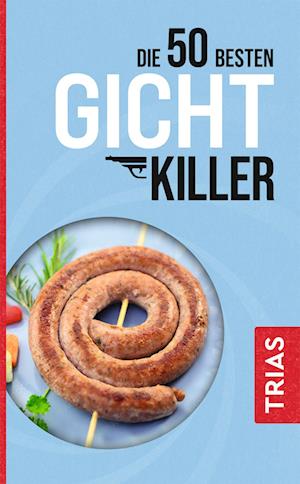 Die 50 besten Gicht-Killer