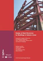 Design of Steel Structures for Buildings in Seismic Areas – Eurocode 8 – Design of Structures for Earthquake Resistance. Part 1 – General