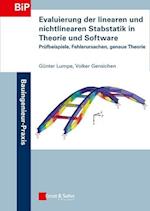 Evaluierung der linearen und nichtlinearen Stabstatik in Theorie und Software – Prüfbeispiele , Fehlerursachen, genaue Theorie