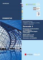 Eurocode 3 Bemessung und Konstruktion von Stahlbauten, Band 1 Allgemeine Regeln Hochbau. DIN  EN 1993–1–1 mit Nationalem Anhang. Kommentar ,