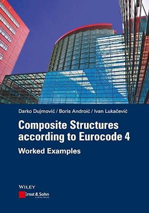 Composite Structures according to Eurocode 4 – Worked Examples