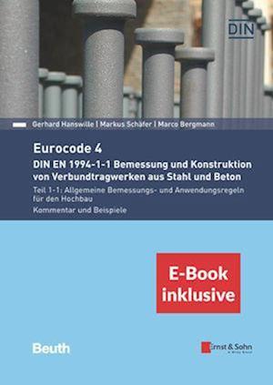 Eurocode 4 – DIN EN 1994–1–1 Bemessung und Konstruktion von Verbundtragwerken aus Stahl und Beton. Teil 1–1: Allgemeine Bemessungs– und