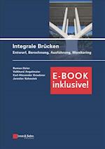 Integrale Brücken – Entwurf, Berechnung, ung, Monitoring (inkl. E–Book als PDF)