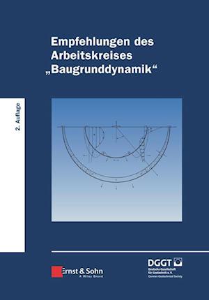 Empfehlungen des Arbeitskreises "Baugrunddynamik"