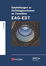 Empfehlungen zu Dichtungssystemen im Tunnelbau EAG–EDT 2e