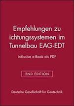 Empfehlungen zu Dichtungssystemen im Tunnelbau EAG–EDT 2e – (inklusive e–Book als PDF)