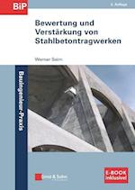 Bewertung und Verstärkung von Stahlbetontragwerken 2e (inkl. E–Book als PDF)