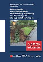 Geotechnisch–markscheiderische Untersuchung, Bewertungund Sanierung von altbergbaulichen – Empfehlungen des Arbeitskreises Altbergbau  – (inc