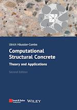 Computational Structural Concrete 2e – Theory and Applications