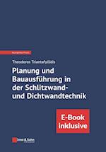 Planung und Bauausführung in der Schlitzwand- und Dichtwandtechnik (inkl. E-Book als PDF)
