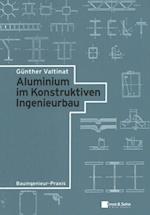 Aluminium im Konstruktiven Ingenieurbau
