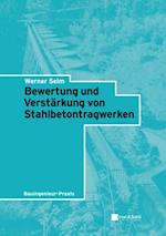 Bewertung und Verstärkung von Stahlbetontragwerken