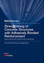 Strengthening of Concrete Structures with Adhesively Bonded Reinforcement