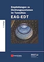 Empfehlungen zu Dichtungssystemen im Tunnelbau EAG-EDT