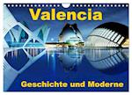 Valencia - Geschichte und Moderne (Wandkalender 2025 DIN A4 quer), CALVENDO Monatskalender