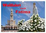 Wallfahrt nach Fatima (Wandkalender 2025 DIN A3 quer), CALVENDO Monatskalender