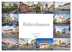 Waltershausen Impressionen (Wandkalender 2025 DIN A4 quer), CALVENDO Monatskalender