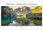 Südtirol - Dolomiten-Träume by VogtArt (Wandkalender 2025 DIN A4 quer), CALVENDO Monatskalender