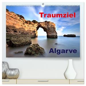 Traumziel Algarve (hochwertiger Premium Wandkalender 2025 DIN A2 quer), Kunstdruck in Hochglanz