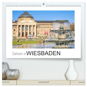 Daheim in Wiesbaden (hochwertiger Premium Wandkalender 2025 DIN A2 quer), Kunstdruck in Hochglanz