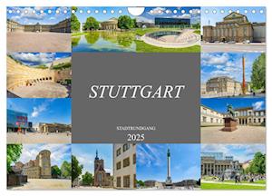 Stuttgart Stadtrundgang (Wandkalender 2025 DIN A4 quer), CALVENDO Monatskalender