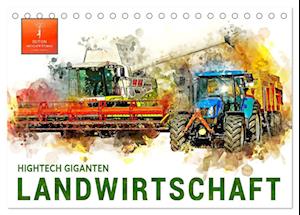 Landwirtschaft - Hightech Giganten (Tischkalender 2025 DIN A5 quer), CALVENDO Monatskalender