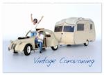 Vintage Caravaning (Wandkalender 2025 DIN A2 quer), CALVENDO Monatskalender