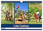 Cuba Cowboys - Wildwest in der Karibik (Wandkalender 2025 DIN A4 quer), CALVENDO Monatskalender