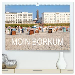 Moin Borkum (hochwertiger Premium Wandkalender 2025 DIN A2 quer), Kunstdruck in Hochglanz