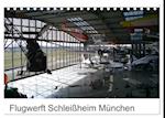 Flugwerft Schleißheim München (Tischkalender 2025 DIN A5 quer), CALVENDO Monatskalender