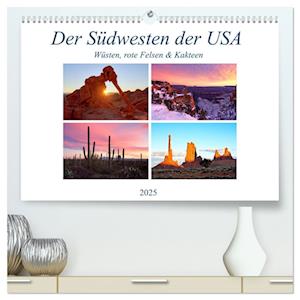 Der Südwesten der USA: Wüsten, rote Felsen & Canyons (hochwertiger Premium Wandkalender 2025 DIN A2 quer), Kunstdruck in Hochglanz