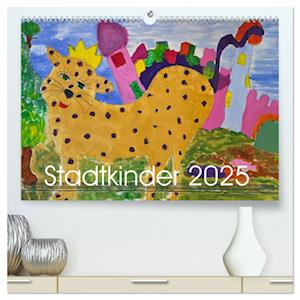 Stadtkinder (hochwertiger Premium Wandkalender 2025 DIN A2 quer), Kunstdruck in Hochglanz