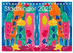 Stadtkinder (Tischkalender 2025 DIN A5 quer), CALVENDO Monatskalender