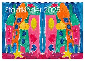 Stadtkinder (Wandkalender 2025 DIN A2 quer), CALVENDO Monatskalender