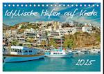 Idyllische Häfen auf Kreta (Tischkalender 2025 DIN A5 quer), CALVENDO Monatskalender