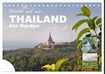 Erlebe mit mir Thailand der Norden (Tischkalender 2025 DIN A5 quer), CALVENDO Monatskalender