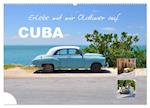 Erlebe mit mir Oldtimer auf Cuba (Wandkalender 2025 DIN A2 quer), CALVENDO Monatskalender