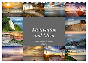 Motivation und Meer (Wandkalender 2025 DIN A2 quer), CALVENDO Monatskalender