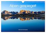 Alpen gespiegelt (Wandkalender 2025 DIN A4 quer), CALVENDO Monatskalender