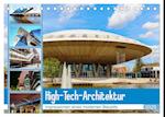 High-Tech-Architektur - Impressionen eines modernen Baustils (Tischkalender 2025 DIN A5 quer), CALVENDO Monatskalender