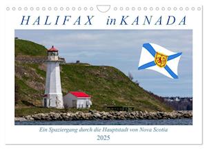 Halifax in Kanada (Wandkalender 2025 DIN A4 quer), CALVENDO Monatskalender