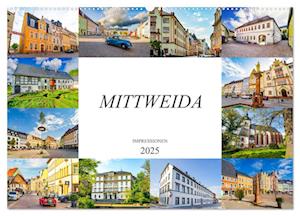 Mittweida Impressionen (Wandkalender 2025 DIN A2 quer), CALVENDO Monatskalender