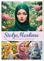 Stolze Muslima (Wandkalender 2025 DIN A3 hoch), CALVENDO Monatskalender