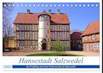 Hansestadt Salzwedel (Tischkalender 2025 DIN A5 quer), CALVENDO Monatskalender