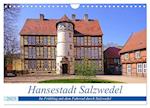 Hansestadt Salzwedel (Wandkalender 2025 DIN A4 quer), CALVENDO Monatskalender