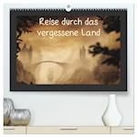 Reise durch das vergessene Land (hochwertiger Premium Wandkalender 2025 DIN A2 quer), Kunstdruck in Hochglanz