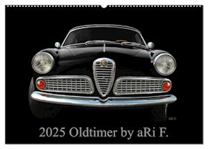 2025 Oldtimer by aRi F. (Wandkalender 2025 DIN A2 quer), CALVENDO Monatskalender